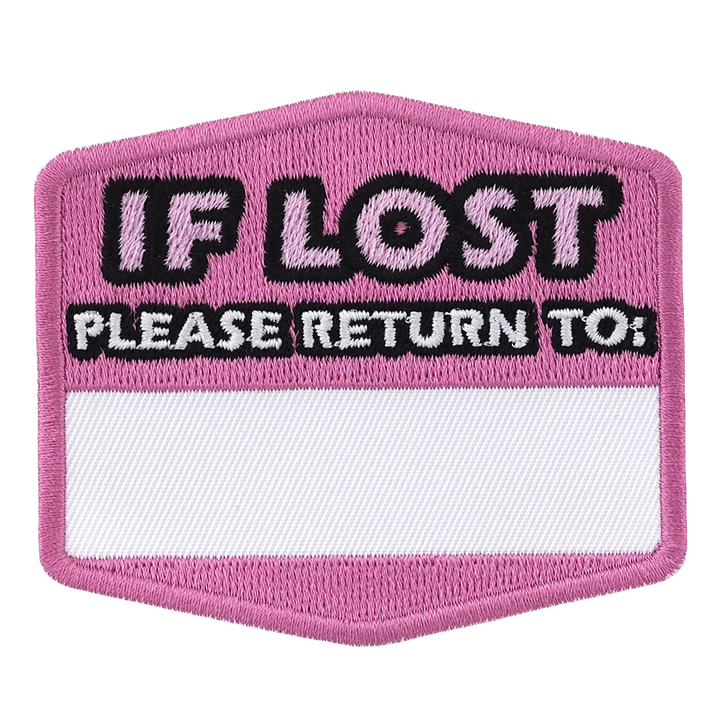 Brodeerattu haalarimerkki, teksti: If lost, please return to.