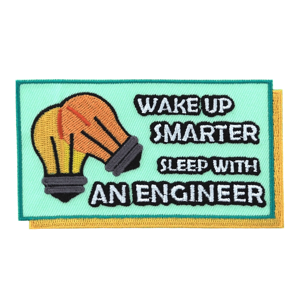 Brodeerattu haalarimerkki, teksti: Wake up smarter, sleep with an engineer.